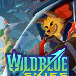 Wild Blue Skies (v1.0.4.0, MULTi6) [FitGirl Repack]