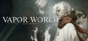 Vapor World: Over The Mind