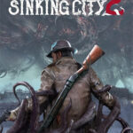The Sinking City 2: Premium Edition (+ 3 DLCs, MULTi16) [FitGirl Repack]