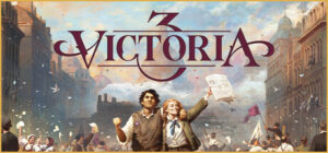 Victoria 3 (v1.13.10 & All DLCs)
