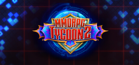 MMORPG Tycoon 2 (v0.30.0)