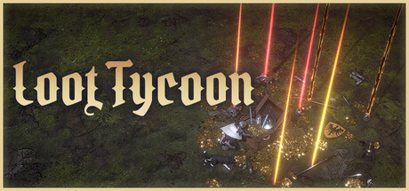 Loot Tycoon (v0.5.2)