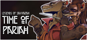 Legends of Savvarah: Time of Pariah