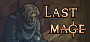 Last Mage (v0.7)
