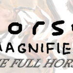 Horse Magnifier: The Full Horse