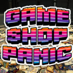 Game Shop Panic