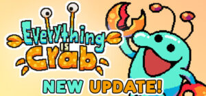 Everything is Crab: The Animal Evolution Roguelite (v1.2)