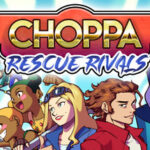 Choppa: Rescue Rivals