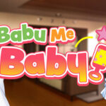 Babu Me Baby!