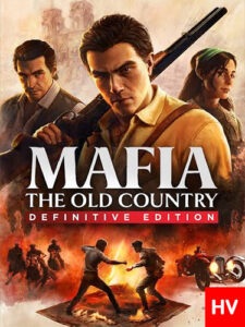 Mafia: The Old Country – Definitive Edition (Build 24657362 + 5 DLCs, MULTi15) [FitGirl Hypervisor Repack]