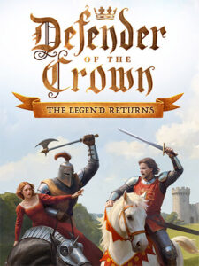 Defender of the Crown: The Legend Returns[ (v1.0.6, MULTi10) [FitGirl Repack]
