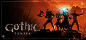 Gothic.1.Remake.v171864.REPACK-KaOs