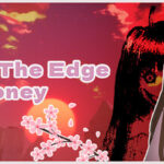 Watch The Edge Honey!