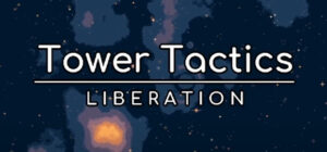 Tower Tactics: Liberation (v1.18.5)
