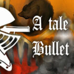 Tale of the Bullet Knight