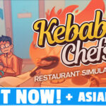 Kebab Chefs! – Restaurant Simulator (v2026.08.11)