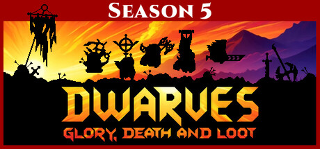 Dwarves: Glory, Death and Loot (v2.1.1)
