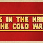 Crisis in the Kremlin: The Cold War (v1.2.3.0)