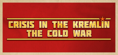 Crisis in the Kremlin: The Cold War (v1.2.3.0)