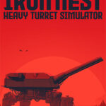 IRON NEST: Heavy Turret Simulator (MULTi16) [FitGirl Repack]