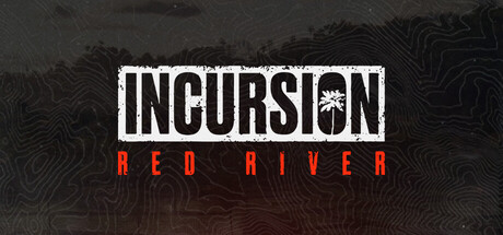 Incursion Red River (v1.3.0.6)