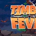 Timber Fever