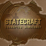 Statecraft: Corrupted Democracy (v1.51)