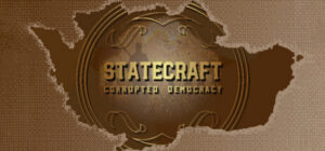 Statecraft: Corrupted Democracy (v1.51)