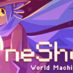 OneShot: World Machine Edition (v2026.08.08)