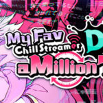 My Fav Chill Streamer Dies a Million Times100