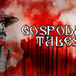 Gospodar’s Tales