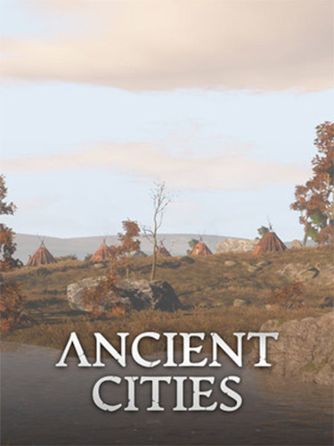 Ancient Cities (v1.9.5, MULTi10) [FitGirl Repack]