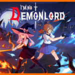 I’m No Demonlord