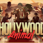 Hollywood Animal (v0.8.72)