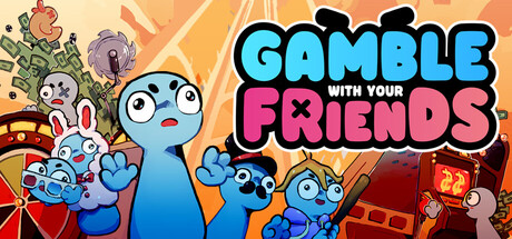 Gamble With Your Friends (v2026.08.08)