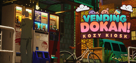 Vending Dokan!: Kozy Kiosk (v2026.08.04)