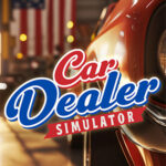 Car Dealer Simulator + Up 2 You Pack Bundle (v1.0.0.5272 Hotfix #231 + DLC, MULTi8) [FitGirl Repack]