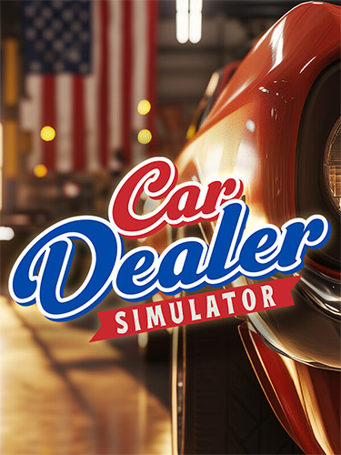 Car Dealer Simulator + Up 2 You Pack Bundle (v1.0.0.5272 Hotfix #231 + DLC, MULTi8) [FitGirl Repack]