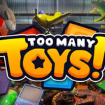 Too Many Toys!
